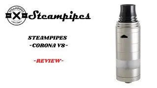 Steampipes Corona V8 RTA oder doch V6 RTA Review / Selbstwickler / Dual-Coil-Verdampfer