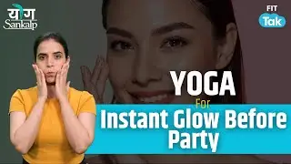 Glow Naturally With Face Yoga | Yogsankalp with Mansi Day 31 | Fit Tak