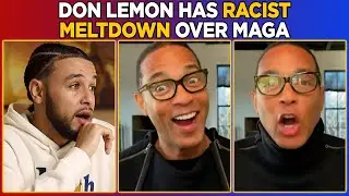 UNHINGED Don Lemon Has RACIST MELTDOWN Over MAGA