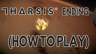 Let's Play Tharsis (Gameplay Walkthrough) - How to Play Tharsis and (Bad) Tharsis Ending
