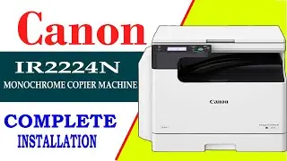 Canon IR 2224 Review || canon 2224n duplex installation