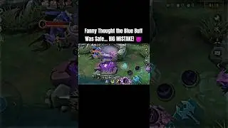 How to STEAL Fanny&rsquo;s Blue Buff Like a Pro!#mlbb #mobilelegends #foryou #funnymoment #foryou