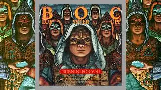 Blue &Ouml;yster Cult - Burnin' For You [Audio]