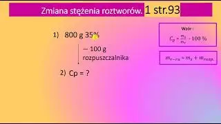 1str.93 Oblicz stężenie procentowe roztworu otrzymanego po odparowaniu 100 g rozpuszczalnika z 800