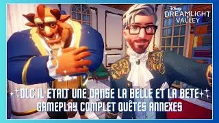 DLC IL ETAIT UNE DANSE LA BELLE ET LA BÊTE GAMEPLAY COMPLET LES QUÊTES ANNEXES ✨🏰🌹