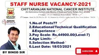 Staff Nurse Vacancy-Chittaranjan National Cancer Institute//Kolkata//Last Date: 18/03/2021