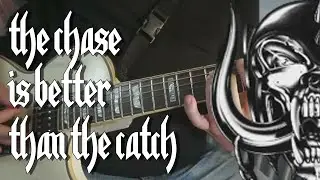 Motorhead - the chase is better than the catch (one shot play through)