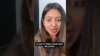 Term 2 Exam Date Released | Term 2 Class 10 Boards | CBSE Latest News | Shubham Pathak