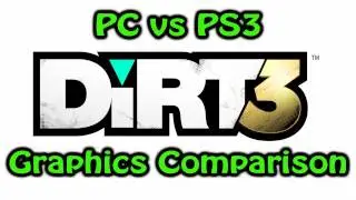 DiRT 3 - PC vs PS3 - Graphics Comparison