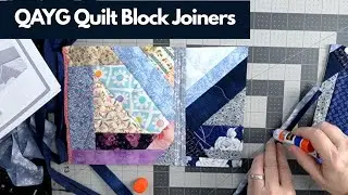 QAYG Quilt Block Joiners | Easy Scrap Fabric Method for Joining Quilt-As-You-Go Block