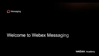 Welcome to Webex Messaging