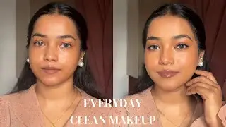 Simple Clean girl makeup routine || DAILY MAKEUP ||  with affordable products