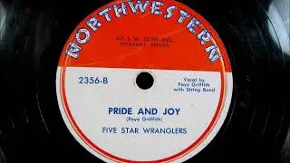 PRIDE AND JOY by The Five Star Wranglers
