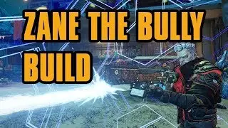 Zane the Bully - Zane Build in Borderlands 3