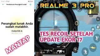 REALME 3 PRO EKOR 17 TES PUBG !!! FIX BUG TOUCH