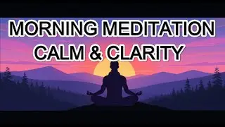 Start Your Day Grounded: 10-Minute Guided Meditation for Clarity & Gratitude