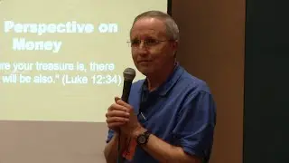 God's Perspective on Money - Jim Walker