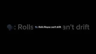 ROLLS ROYCE CAN'T DRIFT #car #music #edit #money #phonk