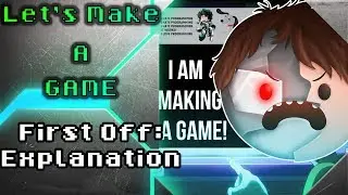 LET'S MAKE A GAME! - EXPLANATION - PLATFORMER