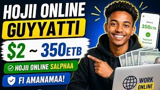 Legit Earning App 2025 | Hojii Online Doolaara Kafalu | Make Money Online