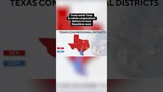 Trump wants Texas to redraw congressional districts for more Republican seats #shorts