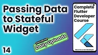 Flutter Crash Course for Beginners #14 - Passing Data to Stateful Widget