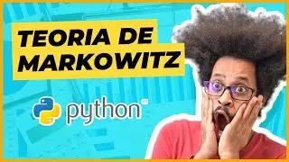 SELEÇÃO DE CARTEIRA E TEORIA DE MARKOWITZ