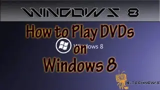 Episode 127 - How to Play DVDs on Windows 8