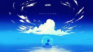 Moin - Seclusion (Post Rock &bull; Progressive Rock)