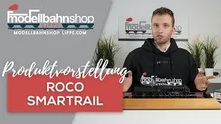 Roco 10815 smartRail: Die perfekte Pr&auml;sentation f&uuml;r Ihre Modellbahn?