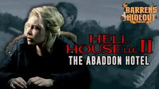 Hell House LLC 2 : The Abaddon Hotel - Movie Review | Retrospective