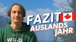 FAZIT Auslandsjahr: Das solltet ihr vor dem Schüleraustausch wissen! | Auslandsjahr Kelowna
