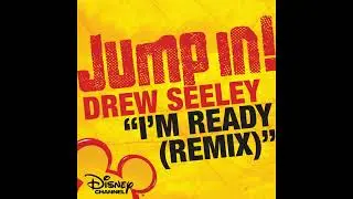 Drew Seeley - I'm Ready (Remix) (from 
