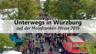 Mainfranken-Messe 2019 | Unterwegs in W&uuml;rzburg