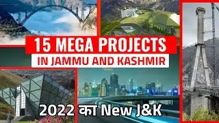 Mega Projects in Jammu and Kashmir | New development projects in J&k ,Usbrl , Chenab bridge latest