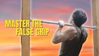 3 Hacks On Mastering False Grip For Muscle Up Transition