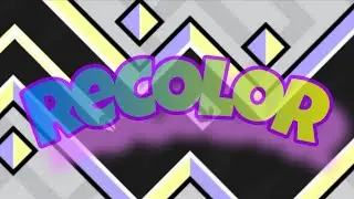 ReColor by Akvaz (Hard) | Geometry Dash 2.2