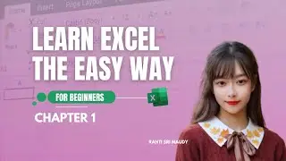 Learn Excel From Zero To Pro | Chapter 1 | Excel Untuk Pemula