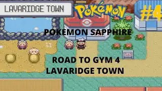 Pokemon Sapphire Roat to Gym 4 Lavaridge Town {Fast Mode}