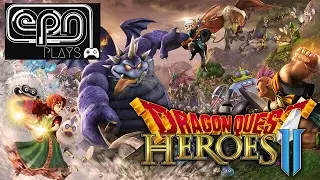 Dragon Quest Heroes II - Let's Play - Electric Playground