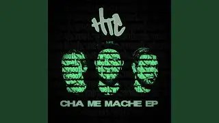 Cha me mache