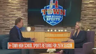 H-TOWN High School Sports is Back for its 25th Season - H-Town Live