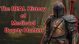 The REAL History of Medieval Bounty Hunters