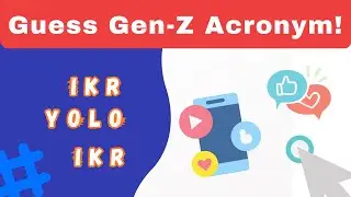 Guess the Gen-Z acronym