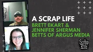 A Scrap Life: Episode 16 | Jennifer Sherman Betts of Argus Media