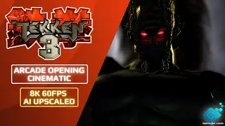 TEKKEN 3: Arcade Opening Movie | 8K 60FPS (Ai Upscaled)