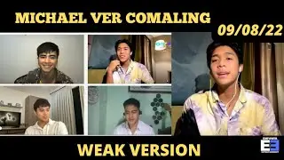 MICHAEL VER COMALING - WEAK