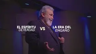 El Espíritu de Verdad VS la Era del Engaño | Apóstol Raúl Ávila