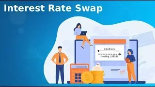 Accounting of Interest Rate Swap - Ep 7 of Web Series on Accounting of Financial Instruments