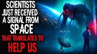 Ученые только что получили сигнал из космоса, который поможет нам | Sci-Fi Creepypasta